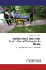 Institutional and Non-Institutional Deliveries in Orissa