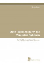 State- Building durch die Vereinten Nationen