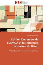 L'union douaniere de l'uemoa et les echanges exterieurs du benin