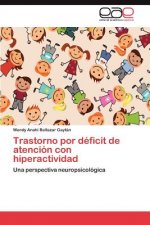 Trastorno por deficit de atencion con hiperactividad