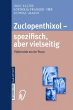 Zuclopenthixol - spezifisch, aber vielseitig