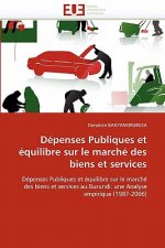 Depenses publiques et equilibre sur le marche des biens et services