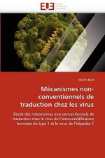 M canismes Non-Conventionnels de Traduction Chez Les Virus
