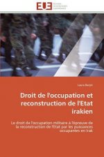 Droit de l'Occupation Et Reconstruction de l'Etat Irakien