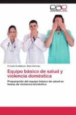 Equipo básico de salud y violencia doméstica