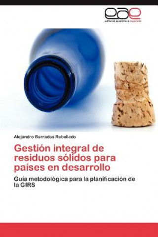 Gestion integral de residuos solidos para paises en desarrollo