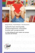 Cohorte Bas-Normande d'Hemangiomes Infantiles Traites Par Propranolol