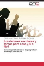 deberes escolares y tareas para casa ?Si o No?