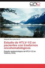 Estudio de HTLV-1/2 en pacientes con trastornos oncohematologicos