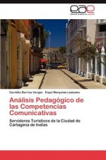 Analisis Pedagogico de las Competencias Comunicativas