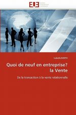 Quoi de Neuf En Entreprise? La Vente