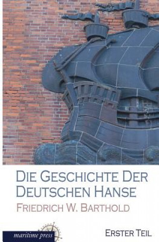 Geschichte Der Deutschen Hanse