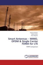 Smart Antennas - MIMO, OFDM & Single Carrier FDMA for LTE