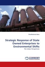 Strategic Response of State Owned Enterprises to Environmental Shifts