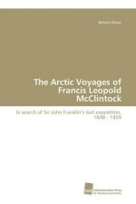 Arctic Voyages of Francis Leopold McClintock