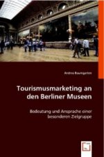 Tourismusmarketing an den Berliner Museen