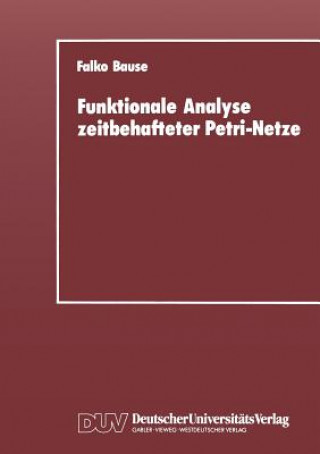 Funktionale Analyse Zeitbehafteter Petri-Netze