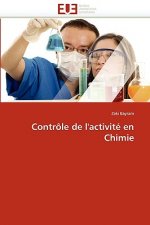 Contr le de l''activit  En Chimie