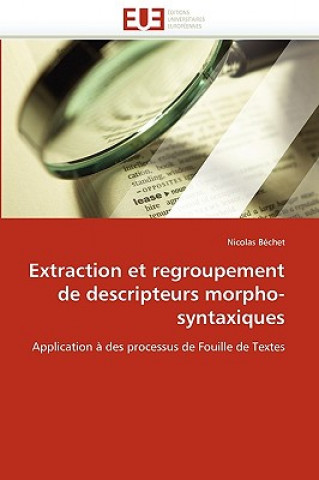 Extraction Et Regroupement de Descripteurs Morpho-Syntaxiques
