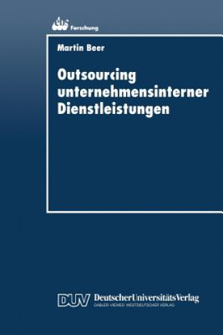 Outsourcing Unternehmensinterner Dienstleistungen