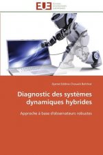 Diagnostic Des Syst mes Dynamiques Hybrides
