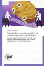 Potentiels évoqués cognitifs et premier épisode psychotique