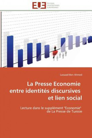 La Presse Economie Entre Identit s Discursives Et Lien Social