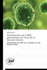 Dimerisation de L Arn Genomique Du Virus de la Leucose Aviaire