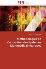 M thodologies de Conception Des Syst mes Multim dia Embarqu s