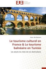 Le Tourisme Culturel En France Le Tourisme Baln aire En Tunisie
