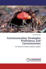 Communication Strategies Proficiency and Consciousness