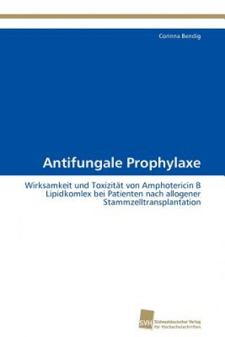 Antifungale Prophylaxe