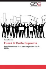 Fuera la Corte Suprema