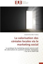 La Valorisation Des C r ales Locales Via Le Marketing Social