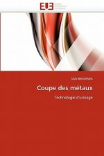 Coupe des metaux