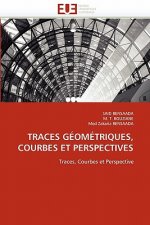 Traces G om triques, Courbes Et Perspectives