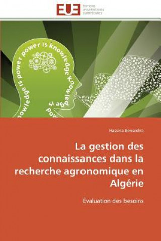 Gestion Des Connaissances Dans La Recherche Agronomique En Alg rie