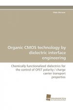 Organic CMOS Technology by Dielectric Interface Engineering