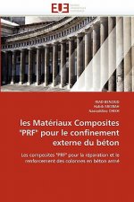 Les materiaux composites prf pour le confinement externe du beton
