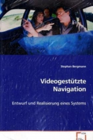 Videogestützte Navigation