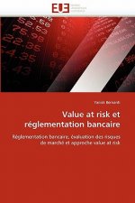 Value at Risk Et R glementation Bancaire