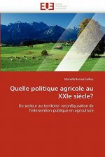 Quelle Politique Agricole Au Xxie Si cle?