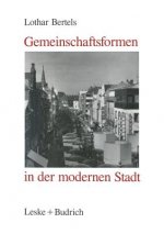 Gemeinschaftsformen in Der Modernen Stadt