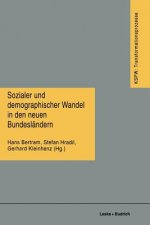 Sozialer Und Demographischer Wandel in Den Neuen Bundesl ndern