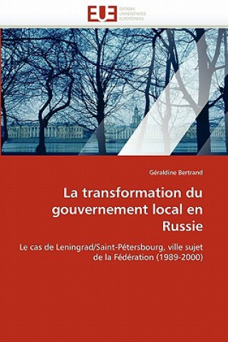 Transformation Du Gouvernement Local En Russie