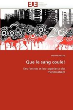 Que Le Sang Coule!