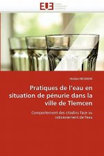 Pratiques de l''eau En Situation de P nurie Dans La Ville de Tlemcen