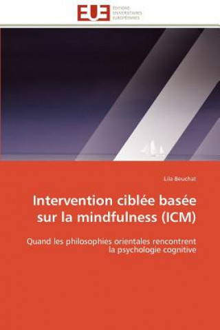 Intervention ciblee basee sur la mindfulness (icm)