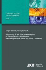 Proceedings of the 2011 Joint Workshop of Fraunhofer IOSB and Institute for Anthropomatics, Vision and Fusion Laboratory