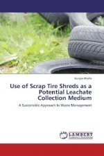 Use of Scrap Tire Shreds as a Potential Leachate Collection Medium